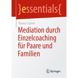 Mediation durch Einzelcoaching fur Paare und Familien