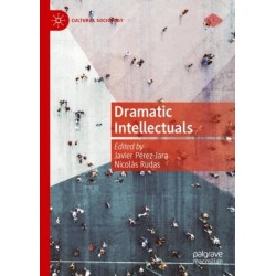 Dramatic Intellectuals