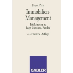 Immobilien-Management: Prufkriterien zu Lage, Substanz, Rendite