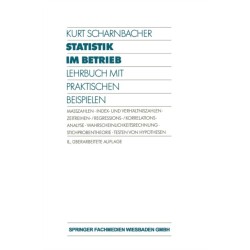 Statistik im Betrieb: Lehrbuch mit Praktischen Beispielen