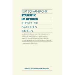 Statistik im Betrieb: Lehrbuch mit Praktischen Beispielen