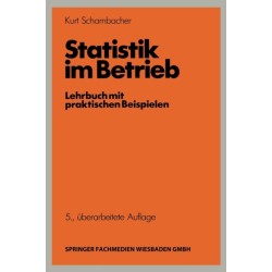 Statistik im Betrieb: Lehrbuch mit praktischen Beispielen