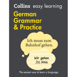 Easy Learning German Grammar and Practice: Trusted Support for Learning