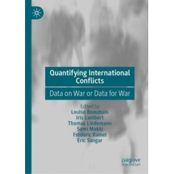 Quantifying International Conflicts: Data on War or Data for War