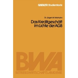 Das Kreditgeschaft im Lichte der AGB