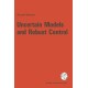 Uncertain Models and Robust Control