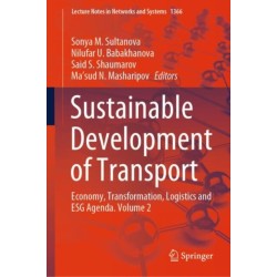 Sustainable Development of Transport: Economy, Transformation, Logistics and ESG Agenda. Volume 2