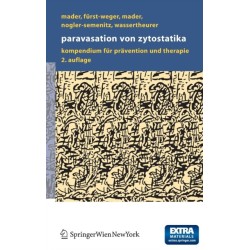 Paravasation von Zytostatika: Ein Kompendium fur Pravention und Therapie
