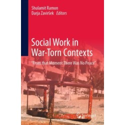 Social Work in War-Torn Contexts: “From that Moment There Was No Peace”