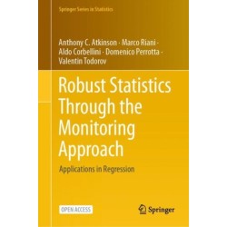 Robust Statistics Through the Monitoring Approach: Applications in Regression