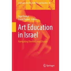 Art Education in Israel: Navigating Diversity and Change
