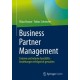 Business Partner Management: Externe und interne Geschaftsbeziehungen erfolgreich gestalten