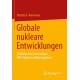 Globale nukleare Entwicklungen: Einblicke eines ehemaligen IAEO- Nuklearwaffeninspektors