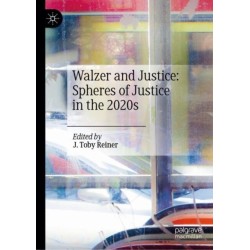 Walzer and Justice: Spheres of Justice in the 2020s