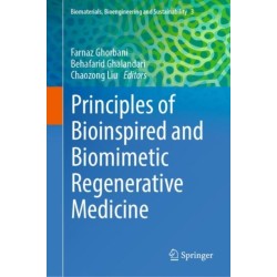 Principles of Bioinspired and Biomimetic Regenerative Medicine