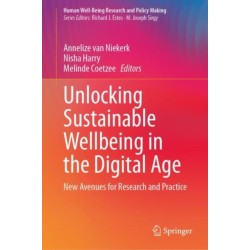 Unlocking Sustainable Wellbeing in the Digital Age: New Avenues for Research and Practice