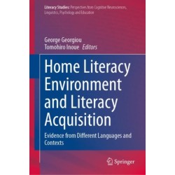 Home Literacy Environment and Literacy Acquisition: Evidence from Different Languages and Contexts