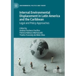 Internal Environmental Displacement in Latin America and the Caribbean: Legal and Policy Approaches