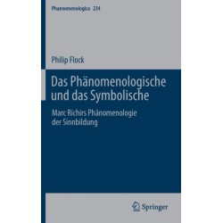 Das Phanomenologische und das Symbolische: Marc Richirs Phanomenologie der Sinnbildung