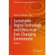 Sustainable Digital Technology and Ethics in an Ever-Changing Environment: Volume 2