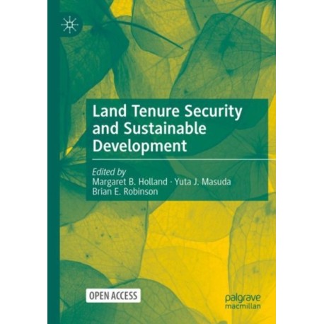 Land Tenure Security and Sustainable Development