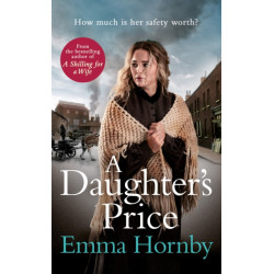 A Daughter's Price: The most gripping saga romance of 2020