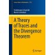 A Theory of Traces and the Divergence Theorem