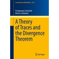 A Theory of Traces and the Divergence Theorem