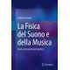 La Fisica del Suono e della Musica: Teoria ed esperimenti pratici