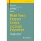 Model Theory, Computer Science, and Graph Polynomials: Festschrift in Honor of Johann A. Makowsky