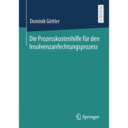 Die Prozesskostenhilfe fur den Insolvenzanfechtungsprozess