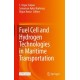 Fuel Cell and Hydrogen Technologies in Maritime Transportation