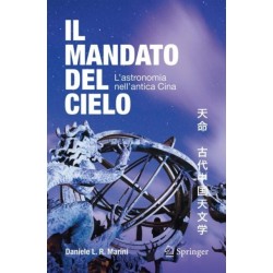 Il mandato del cielo: L’astronomia nell’antica Cina