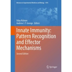 Innate Immunity: Pattern Recognition and Effector Mechanisms