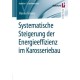 Systematische Steigerung der Energieeffizienz im Karosseriebau