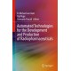 Automated Technologies for the Development  and Production of Radiopharmaceuticals