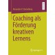 Coaching als Forderung kreativen Lernens