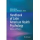 Handbook of Latin American Health Psychology: Evidence and Practices