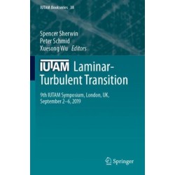 IUTAM Laminar-Turbulent Transition: 9th IUTAM Symposium, London, UK, September 2-6, 2019