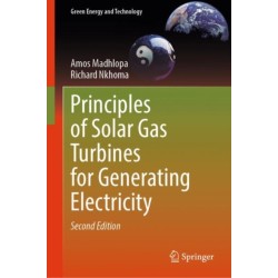 Principles of Solar Gas Turbines for Generating Electricity