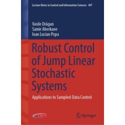Robust Control of Jump Linear Stochastic Systems: Applications to Sampled-Data Control
