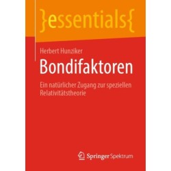 Bondifaktoren: Ein naturlicher Zugang zur speziellen Relativitatstheorie