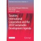 Taxation, International Cooperation and the 2030 Sustainable Development Agenda