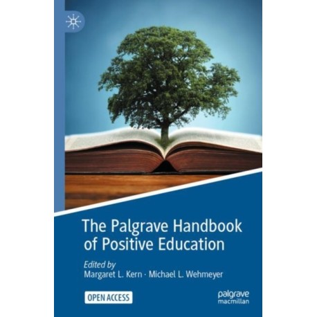 The Palgrave Handbook of Positive Education