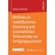 Methode zur modellbasierten Bewertung und systematischen Verbesserung von Fertigungssystemen