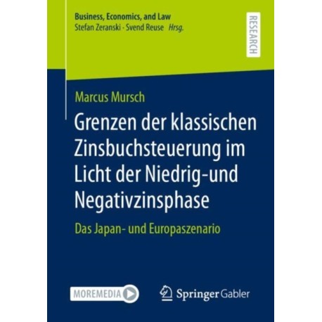 Grenzen der klassischen Zinsbuchsteuerung im Licht der Niedrig-und Negativzinsphase: Das Japan- und Europaszenario