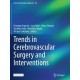 Trends in Cerebrovascular Surgery and Interventions