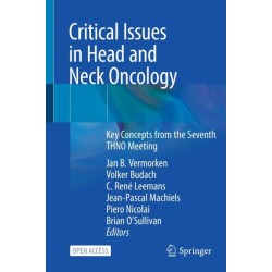 Critical Issues in Head and Neck Oncology: Key Concepts from the Seventh THNO Meeting