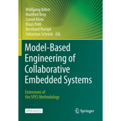Model-Based Engineering of Collaborative Embedded Systems: Extensions of the SPES Methodology