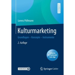 Kulturmarketing: Grundlagen – Konzepte – Instrumente